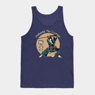 Unsheathe the courage Tank Top